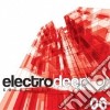 Electro Deep Selection 06 (2 Cd) cd
