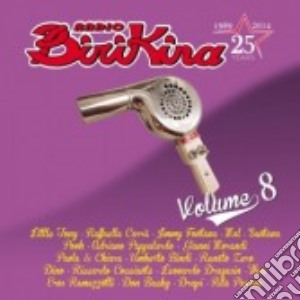 Radio Birikina 25 - Volume 8 cd musicale di Radio Birikina 25