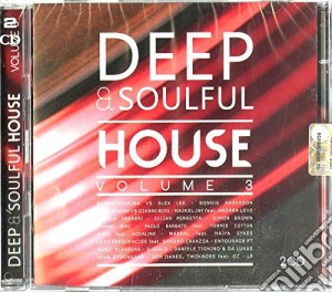 Deep & Soulful House 3 (2 Cd) cd musicale di Deep & soulful house