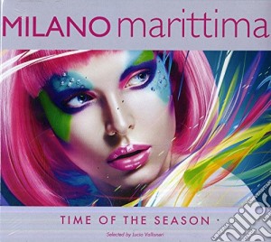 Milano Marittima - Time Of The Season (2 Cd) cd musicale di Artisti Vari
