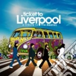 Ticket To Liverpool - A Tribute To The Beatles