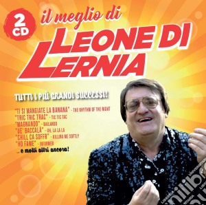 Leone Di Lernia - Il Meglio (2 Cd) cd musicale di Leone Di lernia