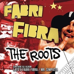 Fabri Fibra - The Roots (3 Cd) cd musicale di Fabri Fibra