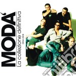 Moda' - La Collezione Definitiva - 2003-2008 (4 Cd)