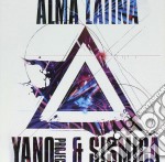 Yano Project And Sismica - Alma Latina