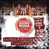 Dimensione Suono Roma: La Sveglia Dei Gladiatori (2 Cd) cd