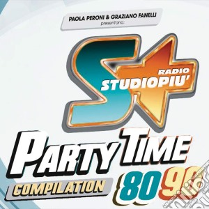 Radiostudiopiu' Party Time 80-90 / Various (2 Cd) cd musicale di The Saifam Group