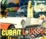 Cuban Lounge Social Club / Various cd