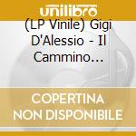 (LP Vinile) Gigi D'Alessio - Il Cammino Dell'Eta' (400 Copie Numerate Vinile Azzurro Turchese) (2 Lp) lp vinile