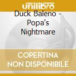 Duck Baleno - Popa's Nightmare cd