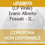 (LP Vinile) Ivano Alberto Fossati - Il Grande Mare Che Avremmo Traversato vinile