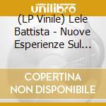 (LP Vinile) Lele Battista - Nuove Esperienze Sul Vuoto (Blue Transparent Vinyl) vinile