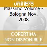 Massimo Volume - Bologna Nov. 2008 cd