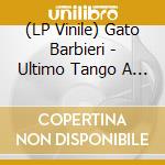 (LP Vinile) Gato Barbieri - Ultimo Tango A Parigi Transparent Blue Vinyl) (2 Lp) cd