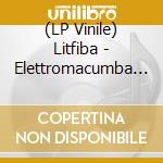 (LP Vinile) Litfiba - Elettromacumba (Transparent Lime Vinyl) (Signed) vinile