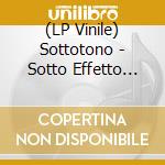 (LP Vinile) Sottotono - Sotto Effetto Stono (Red Transparent Vinyl) (2 Lp) vinile