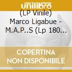 (LP Vinile) Marco Ligabue - M.A.P..S (Lp 180 Gr. Nero Autografato) vinile
