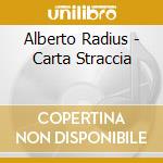 Alberto Radius - Carta Straccia cd