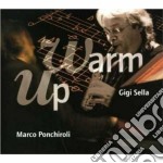 Marco Ponchiroli / Gigi Sella - Warm Up
