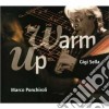 Marco Ponchiroli / Gigi Sella - Warm Up cd
