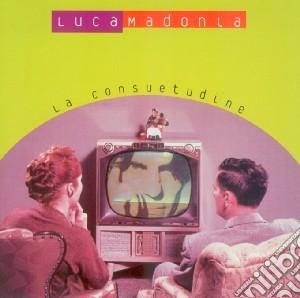 Luca Madonia - La Consuetudine cd musicale di Luca Madonia