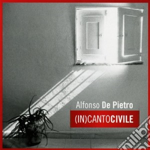 Alfonso De Pietro - (In)canto Civile cd musicale di De pietro alfonso