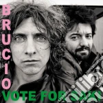 Vote For Saki - Brucio cd