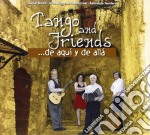 Tango And Friends - De Aqui' Y De Alla'