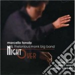 Marcello Tonolo & Thelonious Monk Big Band - Night Over
