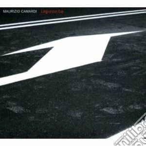 Maurizio Camardi - Impronte cd musicale di Maurizio Camardi