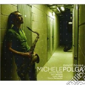 Michele Polga - Movin' House cd musicale di Michele Polga