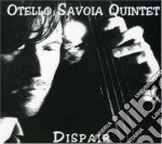 Otello Savoia Quintet - Dispair