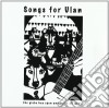Songs For Ulan - The Globe Has Spun And We're All Gone cd