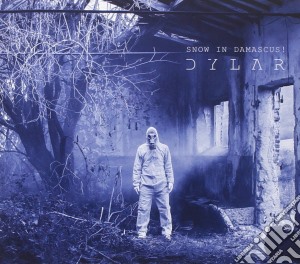 Dylar - Snow In Damascus! cd musicale di Snow in damascus!