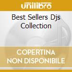 Best Sellers Djs Collection cd