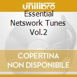 Essential Netswork Tunes Vol.2 cd