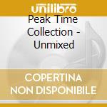 Peak Time Collection - Unmixed cd