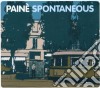 Paine' - Spontaneous cd