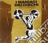Maniaci Dei Dischi (I) - Hey Presto ! cd