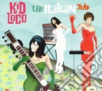 Kid Loco - The Italian Job cd