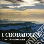 I Crodaioli - I Crodaioli 9 cd