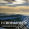 I Crodaioli - I Crodaioli 9 cd