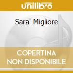 Sara' Migliore cd
