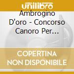 Ambrogino D'oro - Concorso Canoro Per Bambini cd