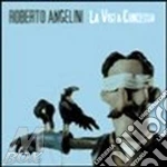 Roberto Angelini - La Vista Concessa cd