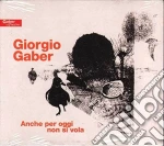 Giorgio Gaber - Anche Per Oggi Non Si Vola cd