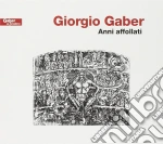 Giorgio Gaber - Anni Affollati cd