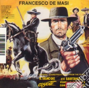 Francesco De Masi - Il Segno Del Coyote / C'E' Sartana, Vendi La Pistola E Comprati La Bara cd musicale di Francesco De Masi