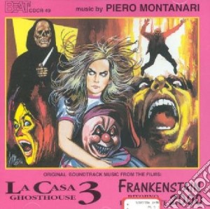 Piero Montanari - La Casa 3 / Frankenstein 2000 cd musicale di O.S.T.