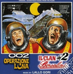 Lallo Gori - 002 Operazione Luna / Il Clan Dei Due Borsalini cd musicale di Lallo Gori